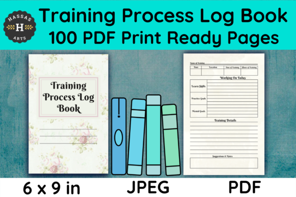 Training Process Log Book PDF Print File: Organizing Goals and Tracking Progress